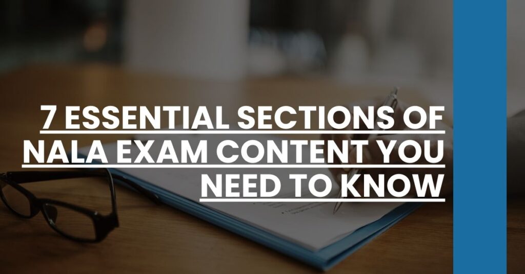 7 Essential Sections of NALA Exam Content You Need to Know Feature Image