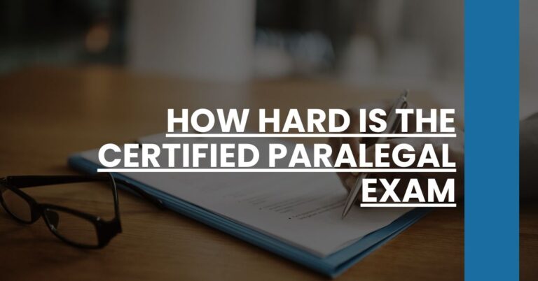 How Hard is the Certified Paralegal Exam Feature Image