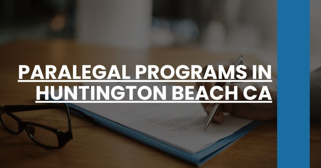 Paralegal Programs in Huntington Beach CA Feature Image