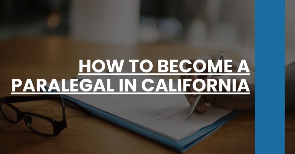 How to Become a Paralegal in California Feature Image