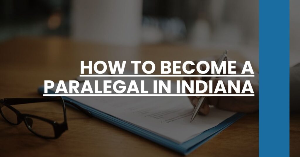 How to Become a Paralegal in Indiana Feature Image