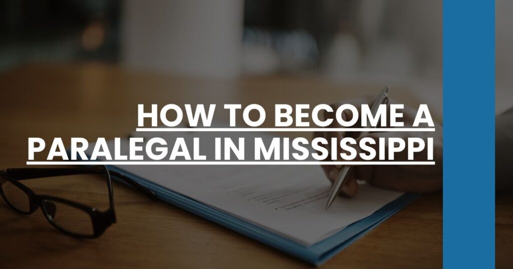 How to Become a Paralegal in Mississippi Feature Image