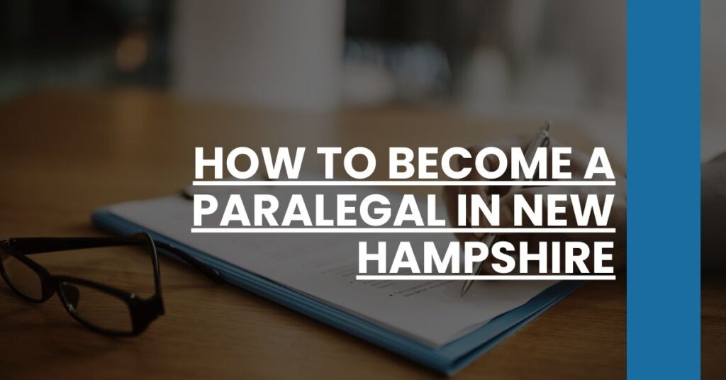 How to Become a Paralegal in New Hampshire Feature Image