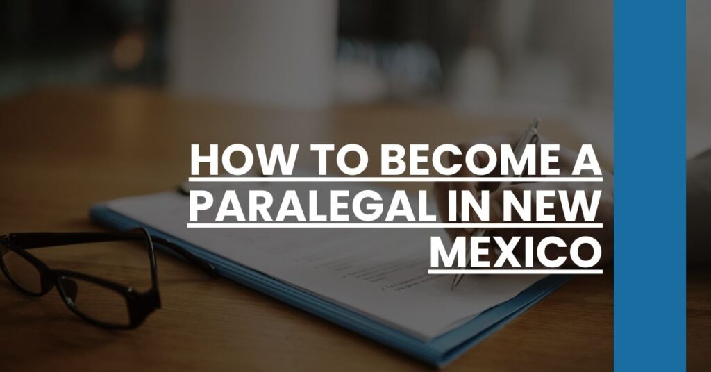 How to Become a Paralegal in New Mexico Feature Image