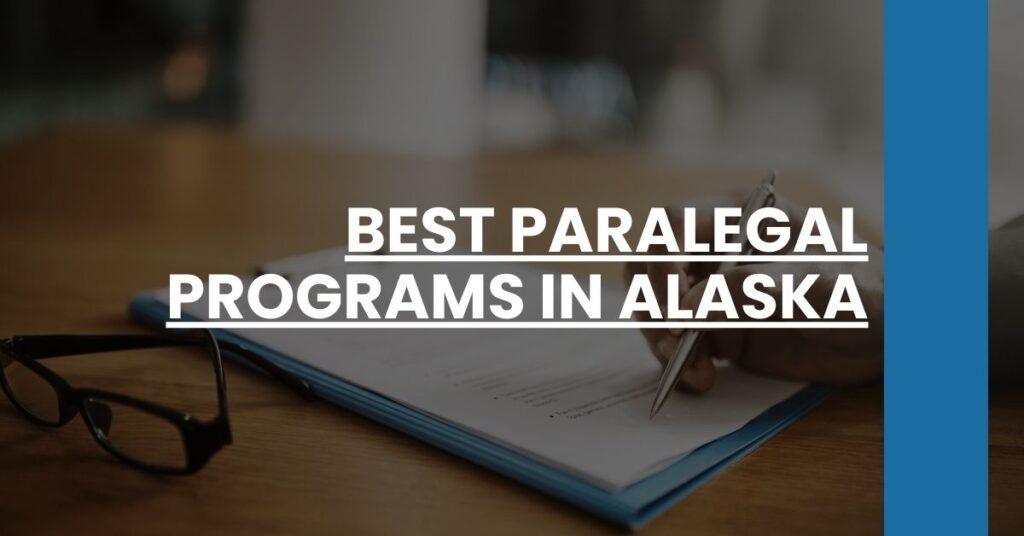 Best Paralegal Programs In Alaska Feature Image