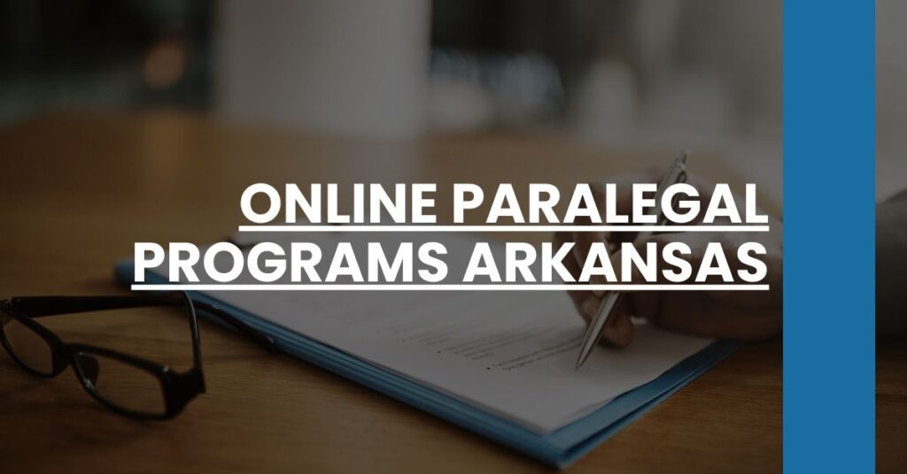 Online Paralegal Programs Arkansas Feature Image